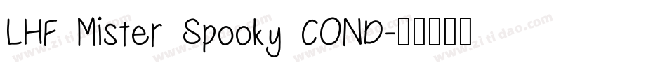 LHF Mister Spooky COND字体转换